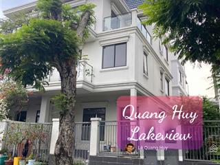 Hiếm, căn thô ngang 8m lakeview giá chỉ 18,9tỷ ~ 144tr/m2 vị trí sáng, 4tầng gần hồ cảnh quan 3,6ha