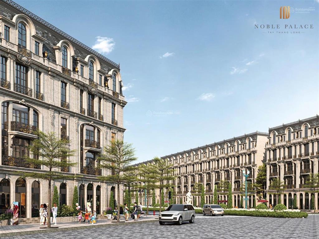 Bán shophouse  liền kề noble palace tây thăng long  quỹ căn đẹp  giá ngoại giao tốt nhất