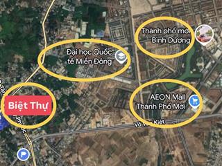 Biệt thự thủ dầu một gần ngay aeon thành phố mới bình dương tặng shophouse giáp chủ độc quyền