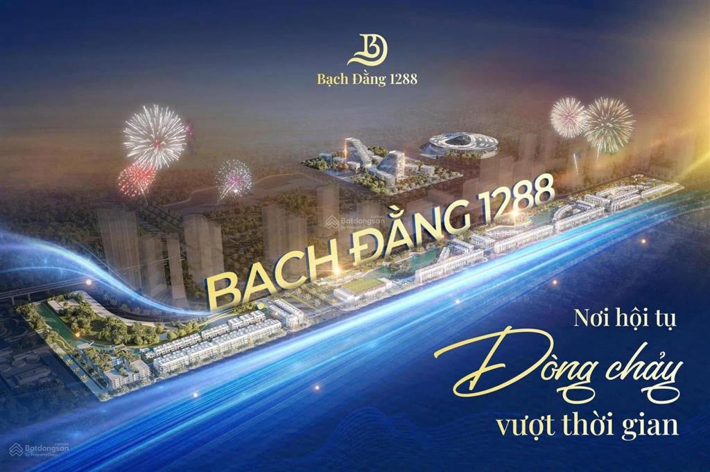 Tổng hợp quỹ căn mở bán kđt bạch đằng 1288  cập nhật bảng giá mới nhất tháng 5/2026