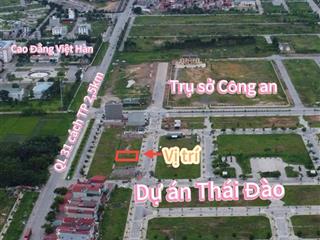 1 lô duy nhất làn 2 quốc lộ 31 hud thái đào cách tp bắc giang 2,5km 120m sổ đỏ xây dựng tự do