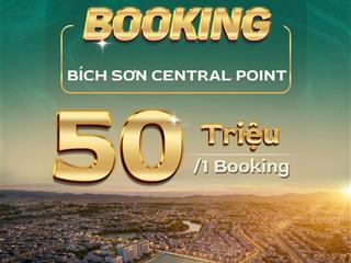 Đang nhận booking giữ chỗ 50tr/lô dự án bích sơn central point việt yên bắc ninh