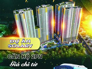 Căn hộ bcons solary với 81 tiện ích thanh toán chỉ từ 15% sở hữu với giá booking chính sách cực tốt