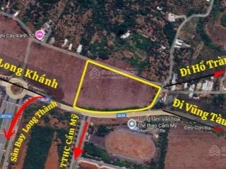 Bán lô đất 2,2ha vị trí tt cẩm mỹ cạnh bùng binh, đường 8 làn cách sân bay long thành chỉ 15p