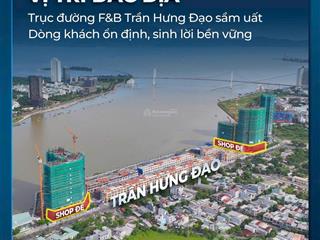 Cơ hội sở hữu căn shop khối đế 2 tầng, mặt tiền 8,4m hiếm hoi ngay bến du thuyền sun symphony