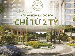 Mua căn hộ elysian của gamuda land chỉ 200tr ký hđmb, chọn căn đẹp, tt 30% 2 năm, hổ trợ vay 75%
