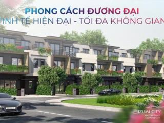 Nhà phố vườn canaria  khu đô thị izumi city . diện tích 114m2 , bank hỗ trợ vay 65%.0976 483 ***