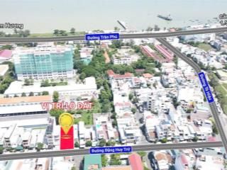 Bán đất đường đặng huy trứ, vĩnh nguyên, nha trang. hai mặt tiền trước sau view biển đẹp