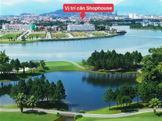 Chính chủ bán nhà phố shophouse kđt sinh thái bắc đầm vạc view sân golf 85,2m2 mt 5,5m xây 5t 7.xtỷ
