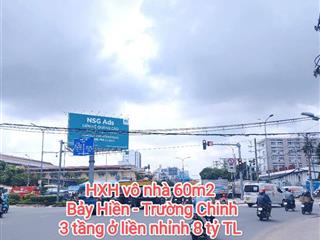 Hiếm Trường Chinh - 60m2 HXH vô nhà - 3 tầng BTCT  ở liền