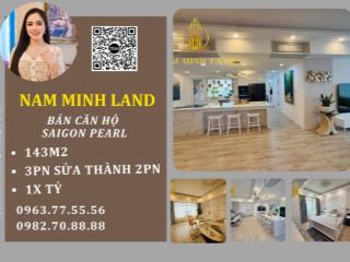 Hải Yến 0963775556  Bán căn hộ Saigon Pearl 3 sửa thành 2 Phòng ngủ 143m2- Đẳng cấp bậc nhất Saigon Pearl