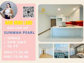 Hải Yến 0963775556  Bán căn hộ Sunwah Pearl 2 Phòng ngủ+1 109m2- Căn hộ cao cấp chuẩn 5 sao 