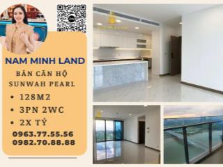 Hải Yến 0963775556  Bán căn hộ Sunwah Pearl 3 Phòng ngủ 128m2- View sông đẳng cấp 