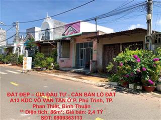 ĐẤT ĐẸP – GIÁ ĐẦU TƯ - CẦN BÁN LÔ ĐẤT A13 KDC VÕ VĂN TẦN Ở P. Phú Trinh, TP. Phan Thiết,