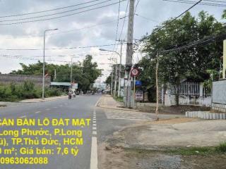 LÔ ĐẤT ĐẸP  - CẦN BÁN LÔ ĐẤT MẶT TIỀN  Đường Long Phước, P.Long Phước (Q. 9 cũ), TP.Thủ