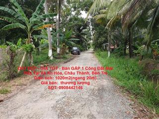 ĐẤT ĐẸP - GIÁ TỐT - Bán GẤP 1 Công Đất Mặt Tiền Tại Xã An Hóa, Châu Thành, Bến Tre