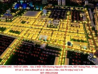 ĐẤT CHÍNH CHỦ - THỔ CƯ 100%  - Góc 2 MẶT TIỀN Đường Nguyễn Văn Linh, KĐT Hoàng Phát, TP