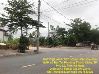 ĐẤT ĐẸP - GIÁ TỐT - Chính Chủ Cần Bán GẤP Lô Đất Tại Phường Thanh Châu, TP. Phủ Lý, Tỉnh