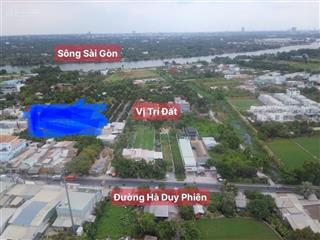 Bán đất 2/ đường hà duy phiên gần vành đai 3, sông sài gòn