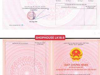 Cần chuyển nhượng gấp shophouse lk18 central riverside 123,3m2, 5 tầng, sẵn sổ đỏ