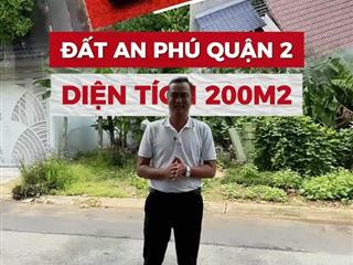 🏡 Bán đất quận 2 ngay khu đô thị An Phú. Diện tích 200m2. Bề ngang 10m - chiều dài 20m. 