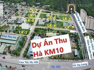 Chính chủ bán đất dự án thu hà nằm sát quốc lộ 18a, chợ km 10.