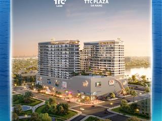 Chính thức nhận booking dự án ttc plaza đà nẵng  cơ hội vàng cho nhà đầu tư