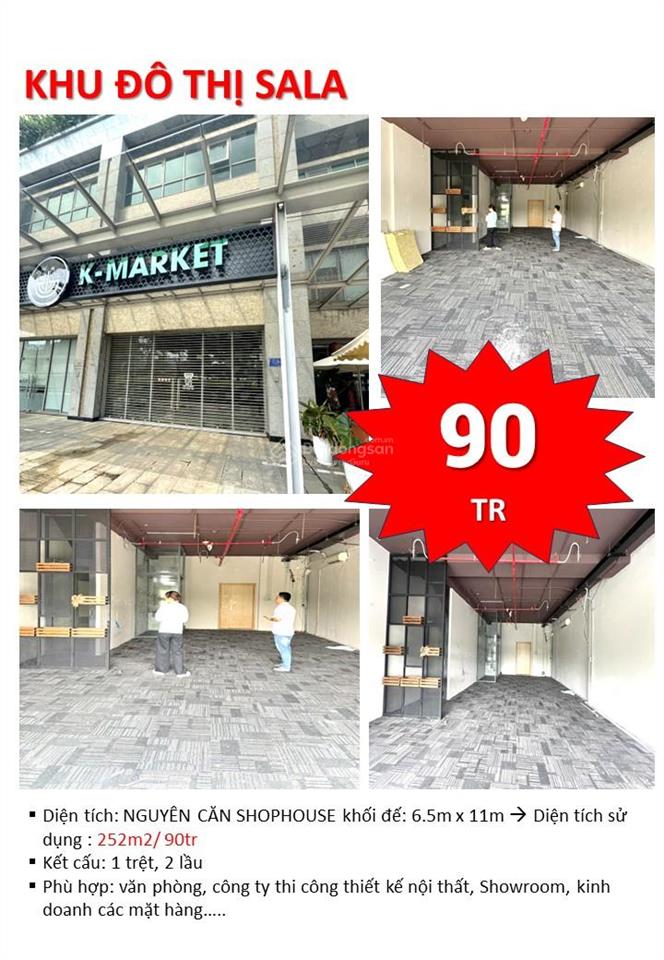 * chuyên cho thuê vp+ shophouse sadora sala+ thủ thiêm* 252m2/90tr/3 tầng*