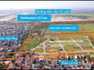 Chủ kẹt vốn bán đất khu x1 đông hội giá rẻ dt 80m2 mt 5m đường 40m nối vin cổ loa  cầu tứ liên