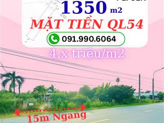 Bán đất mặt tiền ql54 ngang 15m tiềm năng kinh doanh cao