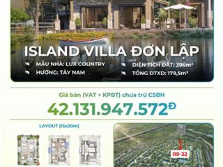 Bán biệt thự đảo đơn lập eco retreat giá gốc cđt 42,1tỷ thanh toán theo tiến độ ck đến 10%