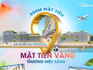 Chỉ 30 triệu, booking chọn ngay căn đẹp tại fiato sân bay long thành ,từ rổ hàng chủ đầu tư giá f0