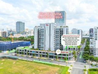 Shophouse cardinal court sở hữu lâu dài, dt 216m2 cao 2 tầng, hướng đông nam view sân chơi thể thao