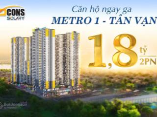Chỉ 300 triệu sở hữu căn hộ 2pn có 3 tầng tttm, ngay ga metro. nh hỗ trợ 2 năm 0 lãi, 5 năm 0 gốc