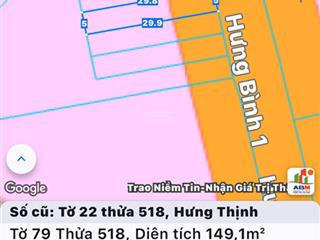 Đất nền hưng thịnh sổ riêng thổ cư 149m2 giá 1t050 kinh doanh buôn bán.  0799 216 *** em trinh.