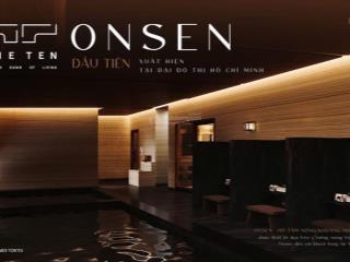 Căn hộ hạng sang khoáng nóng onsen đầu tiên tại bình dương  the ten của chủ đầu tư nhật bản