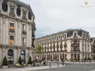 Chính thức mở bán shophouse noble palace tây thăng long chỉ từ 10,8 tỷ căn shophouse 4 tầng nổi.
