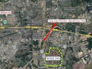 Chuyên nhận ký gửi mua bán  đất nền dự án đhqg 245 đường võ chí công, ph.phú hữu, q9 cũ, hcm