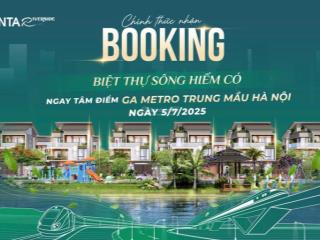 Chính thức nhận booking  biệt thự sông hiếm có tại centa riverside  ngay tâm điểm ga metro