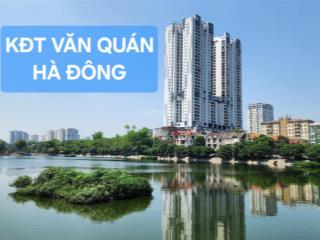Phân lô kđt văn quán  nhà đẹp  ở ngay  70m2  mt 4,6m  5 tầng  gần hồ  giá tốt