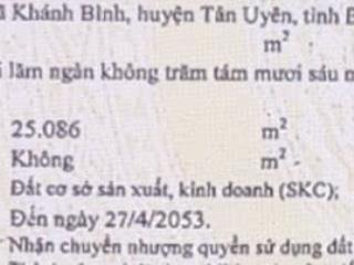 Bán nhanh 2.5 ha đất skc tân uyên tp hcm