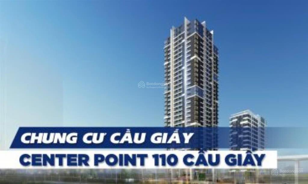Cập nhật quỹ căn 2n 3n tại chung cư center point 110 cầu giấy giá tốt nhất thị trường t7/2025