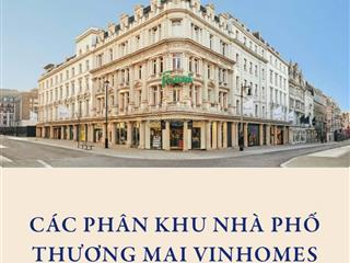 199 căn shophouses tại trái tim hà nội  nơi di sản giao thoa với hiện đại, vinhomes the gallery.