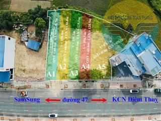 Mặt đường 47, vị trí cực kỳ đắc địa, sát ngay kcn điềm thụy  trung tâm phát triển công nghiệp lớn