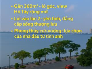 Lô góc cực hiếm gần 360m², view hồ tây, mặt tiền 25m, 10m là đường đôi, vỉa hè rộng, giá hấp dẫn