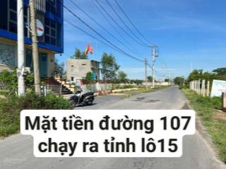 Tân thạnh đông củ chi đất shr mặt tiền đường 107 thông ra tỉnh lộ15. dt 20x76m = 1500 thổ cư full