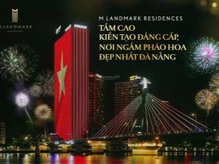 Căn 1pn view trực diện sông hàn, ngắm pháo hoa mang thương hiệu m landmark  biểu tượng mới của đn