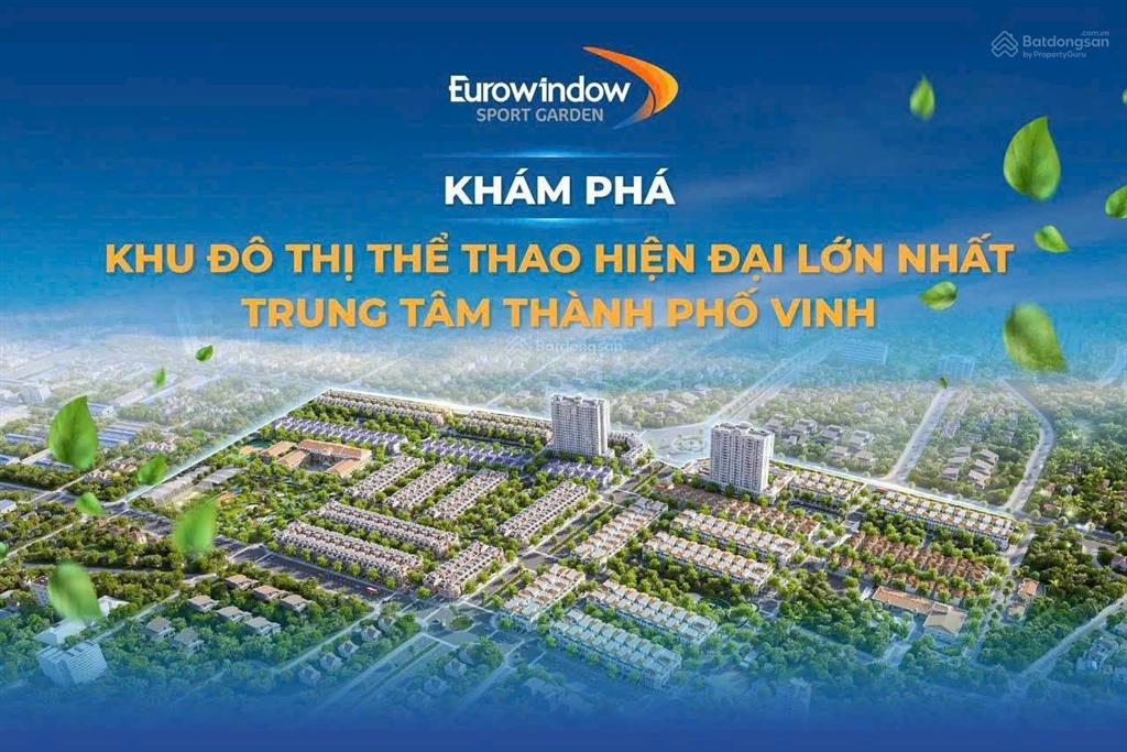Chính thức nhận booking biệt thự, liền kề dự án eurowindow đông vĩnh