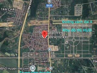 Bán 51m2 đất thôn nội đồng, đại thịnh, mê linh. gần trung tâm huyện, khu đô thị hud