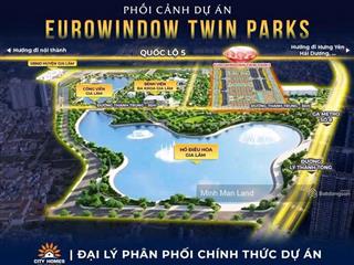 Hàng hiếm eurowindow twin parks chỉ 1 căn duy nhất giá ngon nhất dự án lk gh20  góc 3 mặt thoáng.